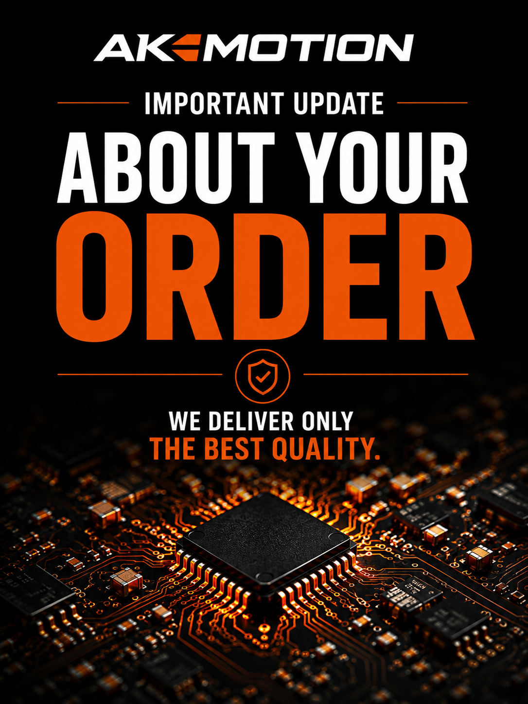 Update on Current Orders and Delivery Times